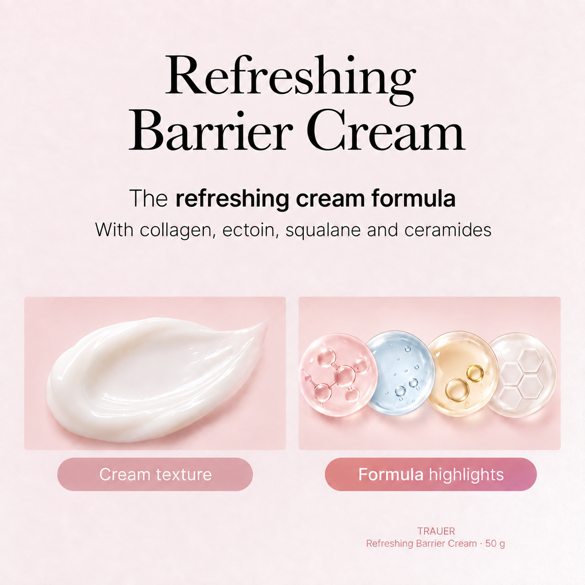 Refreshing barrier cream texture and formula highlights