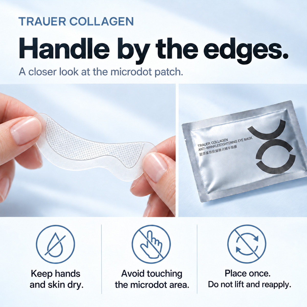 Collagen Microdot Eye Mask — Dry handling by patch edges; no reapplication